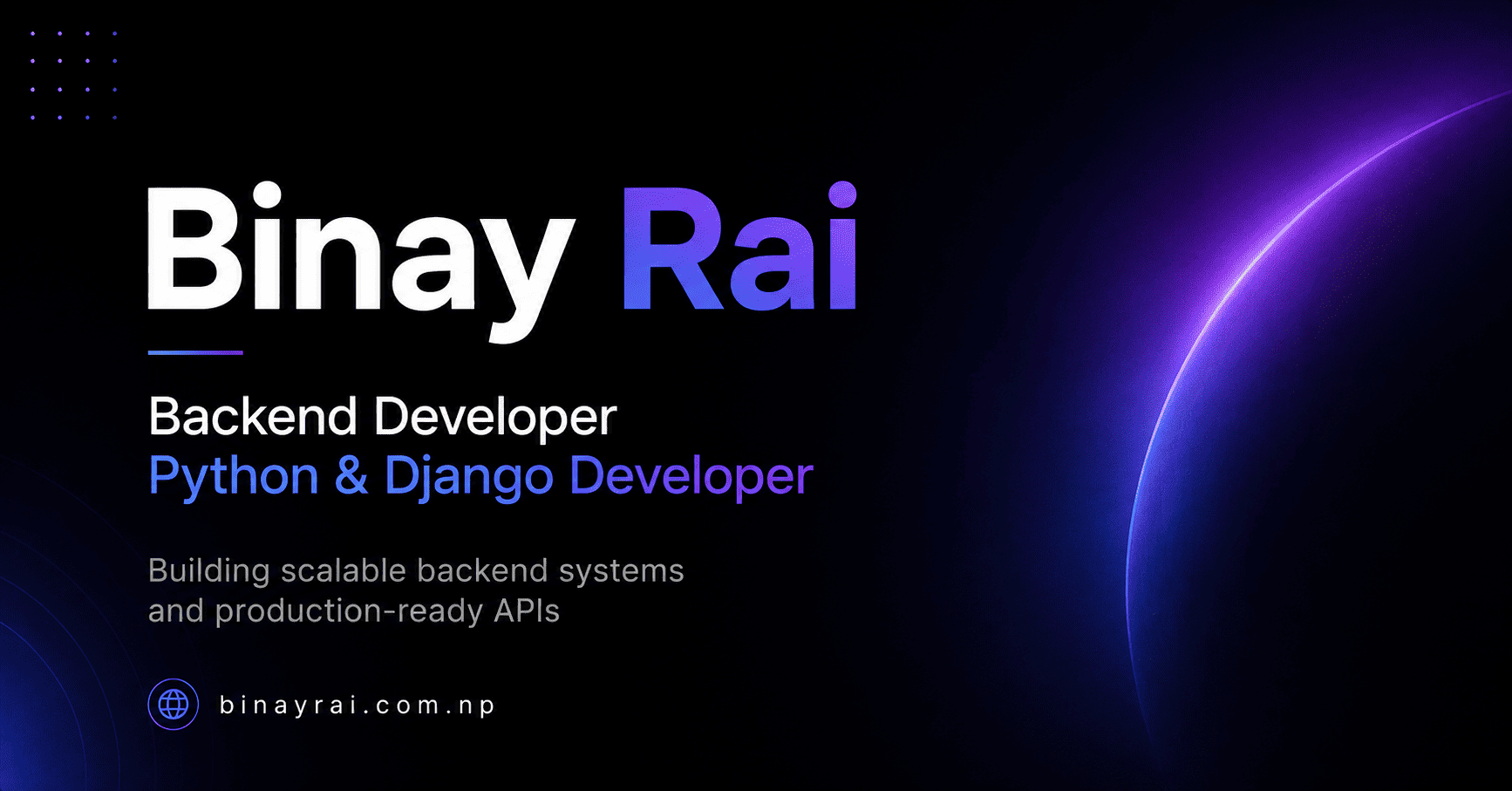 Binay Rai | Backend Developer | Python & Django Developer | Nepal